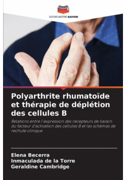 Polyarthrite rhumatoïde et thérapie de déplétion des cellules B