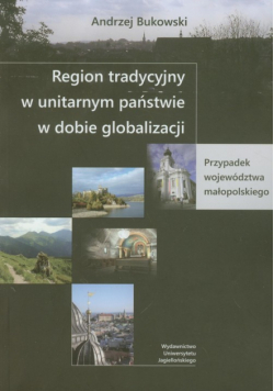 Region tradycyjny w unitarnym państwie w dobie globalizacji
