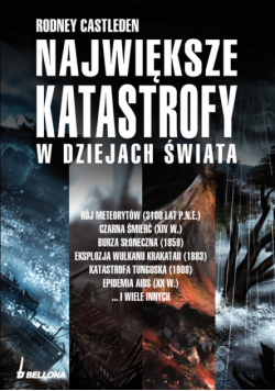 Największe katastrofy w dziejach świata