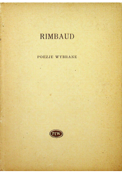 Rimbaud Poezje wybrane
