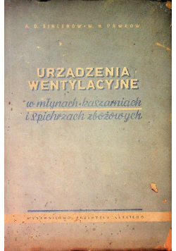 Urządzenia wentylacyjne w młynach kaszarniach i spichrzach zbożowych