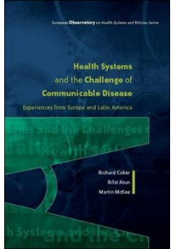 Health Systems and the Challenge of Communicable Diseases