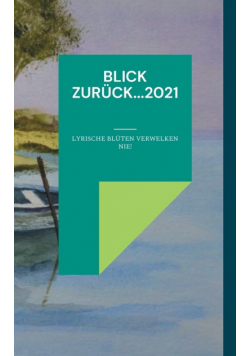 Blick zurück...2021