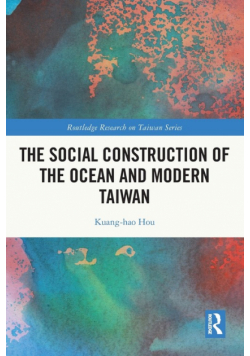 The Social Construction of the Ocean and Modern Taiwan
