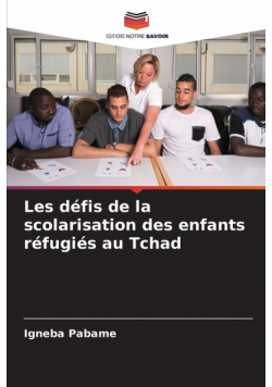 Les défis de la scolarisation des enfants réfugiés au Tchad