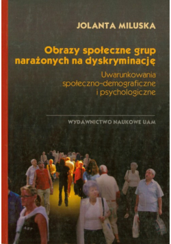 Obrazy społeczne grup narażonych na dyskryminację