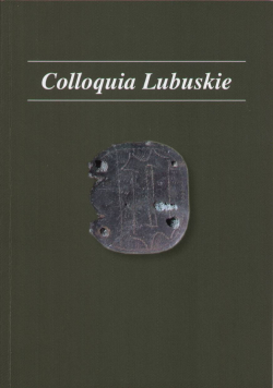 Colloquia Lubuskie Wokół tradycji Ośna  i dawnego Biskupstwa Lubuskiego