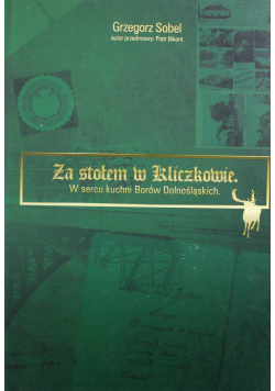 Za stołem w Kliczkowie