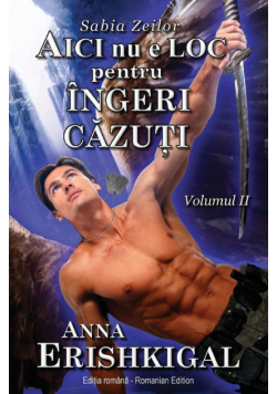 Aici nu e loc pentru îngeri căzuţi (Ediția română)