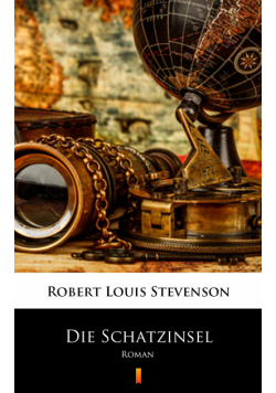 Die Schatzinsel. Roman