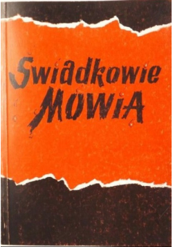 Świadkowie mówią