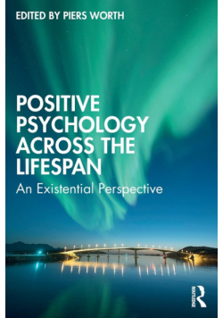 Positive Psychology Across the Lifespan