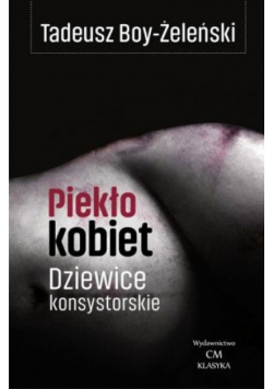 Piekło kobiet. Dziewice konsystorskie