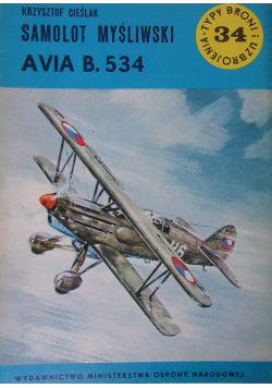 Samolot myśliwski AVIA B 534 Wydanie I