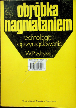 Obróbka nagniataniem technologia i oprzyrządowanie
