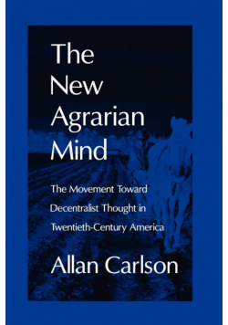 The New Agrarian Mind