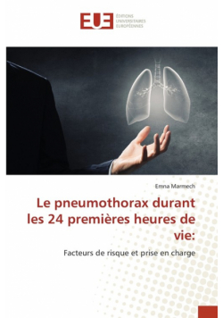 Le pneumothorax durant les 24 premières heures de vie