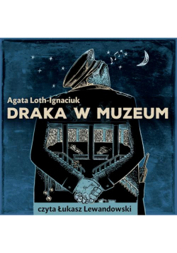 Draka w Muzeum