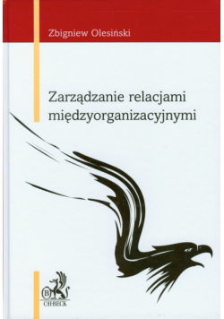 Zarządzanie relacjami międzyorganizacyjnymi