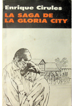 La Saga De La Gloria City