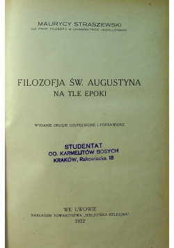 Filozofja Św Augustyna na tle epoki 1922 r