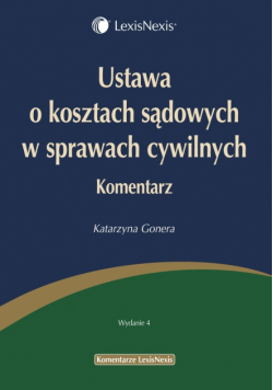 Ustawa o kosztach sądowych w sprawach cywilnych Komentarz