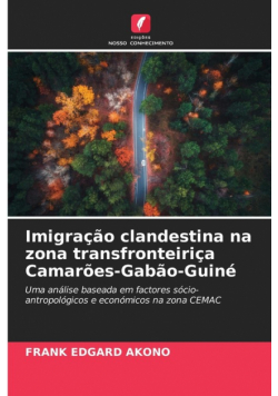 Imigração clandestina na zona transfronteiriça Camarões-Gabão-Guiné