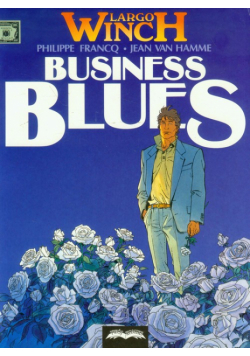 Largo Winch 4 : Business Blues