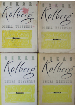 Kolberg Dzieła wszystkie Mazowsze IV Części Reprint z ok 1890 r