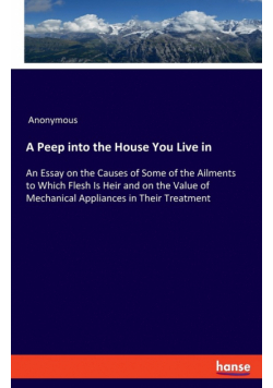A Peep into the House You Live in