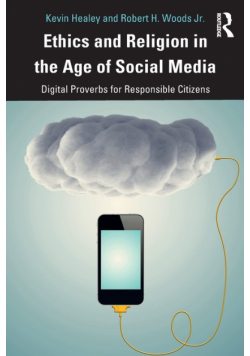 Ethics and Religion in the Age of Social Media