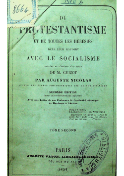 Du Protestantisme Et de Toutes Les Heresies  tom II  1854 r