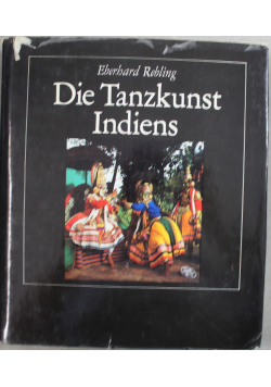 Die Tanzkunst Indiens