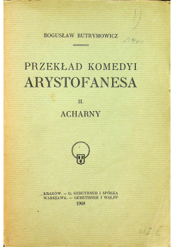 Przekład komedyi Arystofanesa, 1908