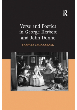 Verse and Poetics in George Herbert and John Donne