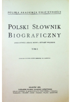 Polski słownik biograficzny Tom I