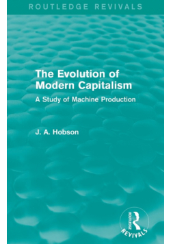 The Evolution of Modern Capitalism (Routledge Revivals)