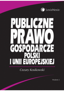 Publiczne prawo gospodarcze Polski i Unii Europejskiej