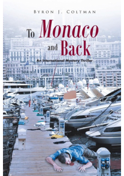 To Monaco and Back