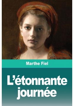 L'étonnante journée