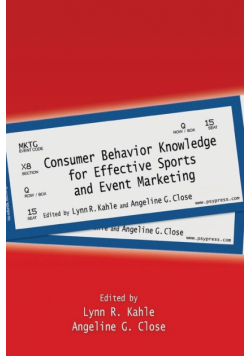 Consumer Behavior Knowledge for Effective Sports and Event Marketing