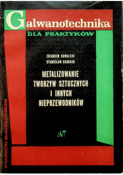 Galwanotechnika metalizowanie tworzyw sztucznych i innych nieprzewodników