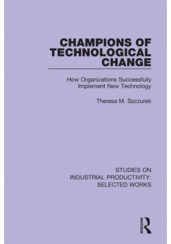 Champions of Technological Change