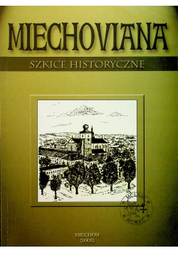 Miechoviana Szkice historyczne