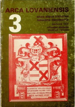Arca Lovaniensis Artes Atque Historiae Reserans Documenta 3