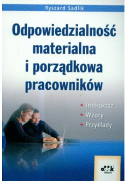 Odpowiedzialność materialna i porządkowa pracowników