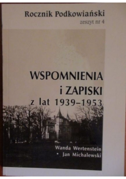 Wspomnienia i zapiski z lat 1939- 1953