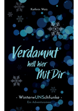 Verdammt hell hier mit dir