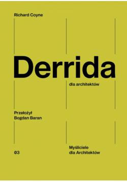 Derrida dla architektów