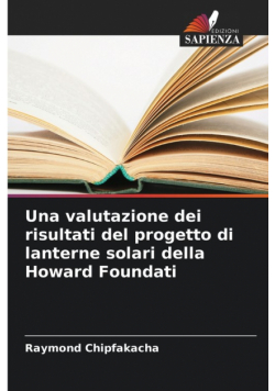 Una valutazione dei risultati del progetto di lanterne solari della Howard Foundati